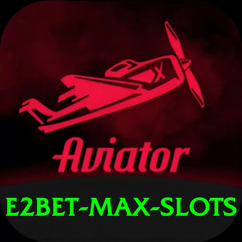 e2bet Max Slots - 2
